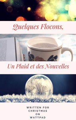 Quelques flocons, Un Plaid Et Des Nouvelles