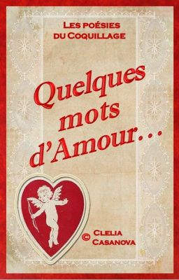 Quelques mots d'Amour...