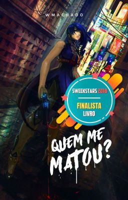 Quem me matou? (1º Lugar no 4º ScifiBR)