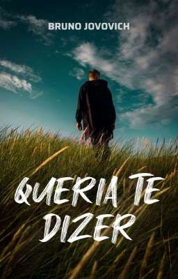 Queria Te Dizer