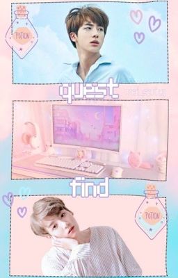 Quest Find | Jinkook AU ✔️