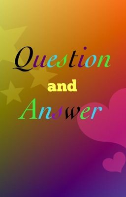 Question and answer!