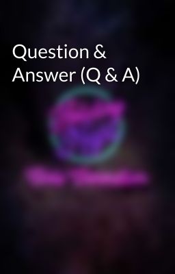 Question & Answer (Q & A)