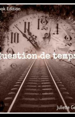 Question de Temps