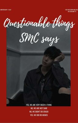 questionable things that SMC says  [Discontinued]