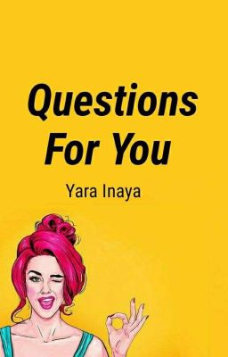 Questions for you ✓