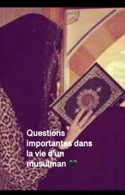 Questions importantes dans la vie d'un musulman