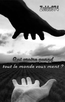 Qui croire quand tout le monde vous ment ?