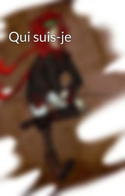 Qui suis-je