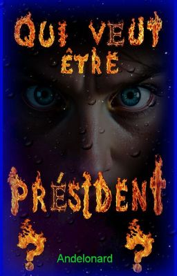 Qui veut être président ?-1