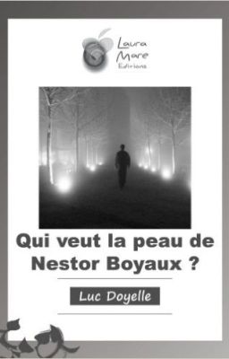 Qui veut la peau de Nestor Boyaux ?