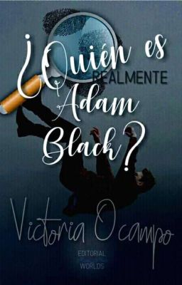 ¿Quién es realmente Adam Black? [PRÓXIMAMENTE]