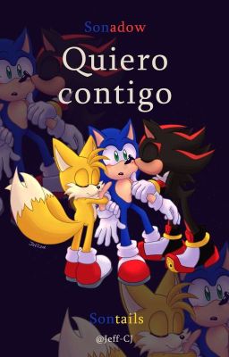 Quiero Contigo *Sonadow* 