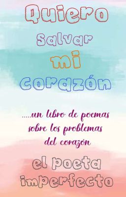 Quiero salvar mi corazón