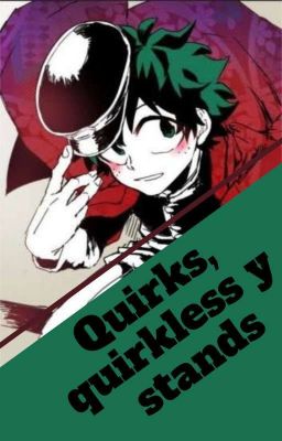 Quirks, quirkless y stands