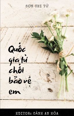 Quốc gia từ chối bảo vệ em