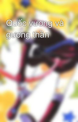 Quốc vương và gương thần