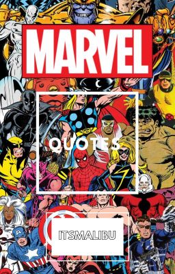 quotes ; Marvel Zitate