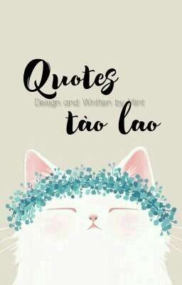 QUOTES TÀO LAO | NhungJie |