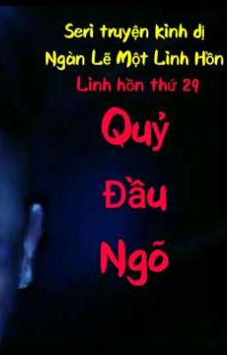 QUỶ ĐẦU NGÕ