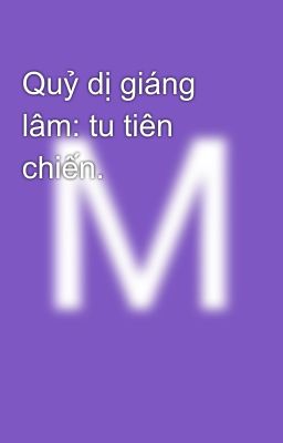 Quỷ dị giáng lâm: tu tiên chiến.