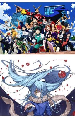 Quyển 1: Rimuru Xuyên không vào My hero academia