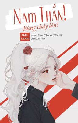 [Quyển 10][Edit] Xuyên nhanh: Nam thần, bùng cháy lên! |Mặc Linh