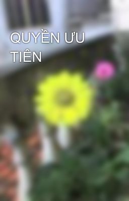 QUYỀN ƯU TIÊN