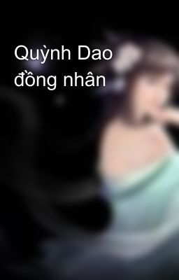 Quỳnh Dao đồng nhân