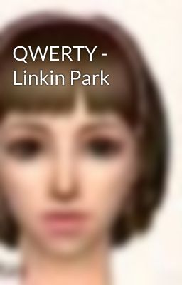 QWERTY - Linkin Park