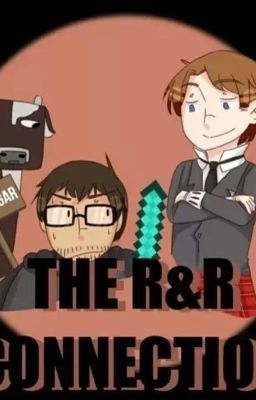 R and R Connection [Book One]