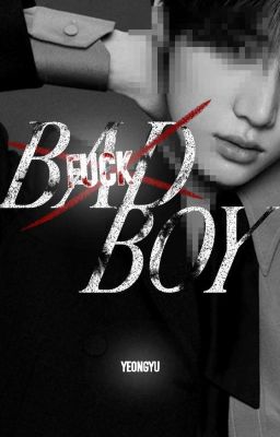 R18 | YeonGyu | Bad Boy