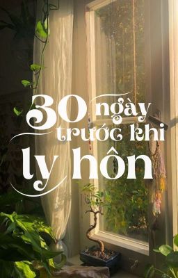 [r2t] ba mươi ngày trước khi ly hôn