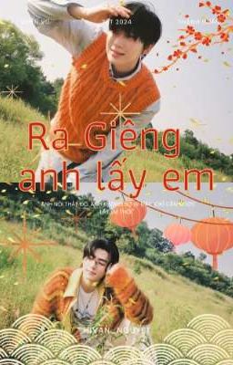 Ra Giêng anh lấy em_Sunsun |Hoàn|