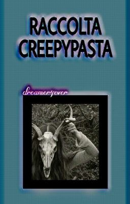 Raccolta Creepypasta