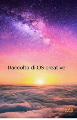 Raccolta di OS creative