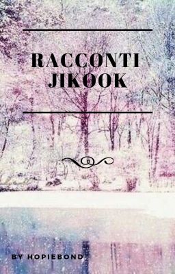 Racconti Jikook