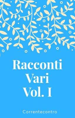 Racconti Vari Vol. 1