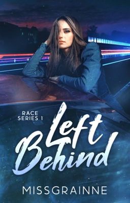 RACE 1: Left Behind 