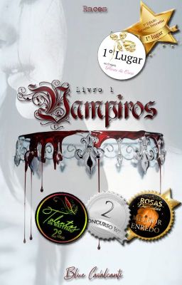 Races - Livro 1: Vampiros (Concluído)