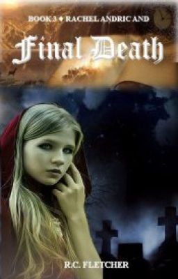 Rachel Andric and Final Death