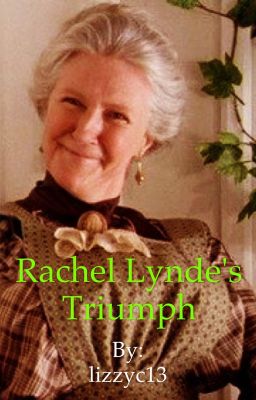 Rachel Lynde's Triumph