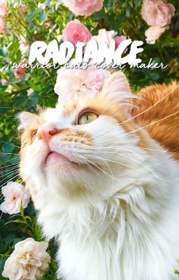 radiance | warrior cats cover maker (closed)