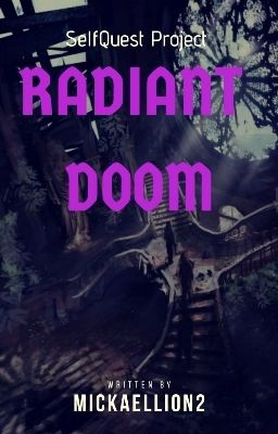 Radiant Doom : A SQP Story