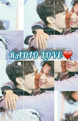 RADIO LOVE❤ (COMPLETED)