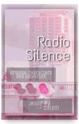 - , ' • Radio Silence • ' , -