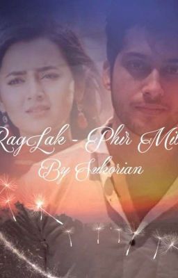 RagLak - Phir milenge (editing)