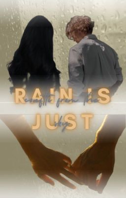 Rain is just confetti from the sky - A Cina FF