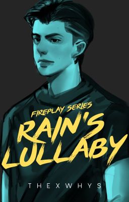 Rain's Lullaby (Fireplay #3)