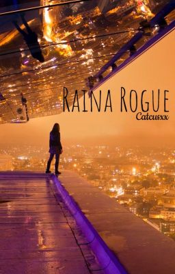 Raina Rogue